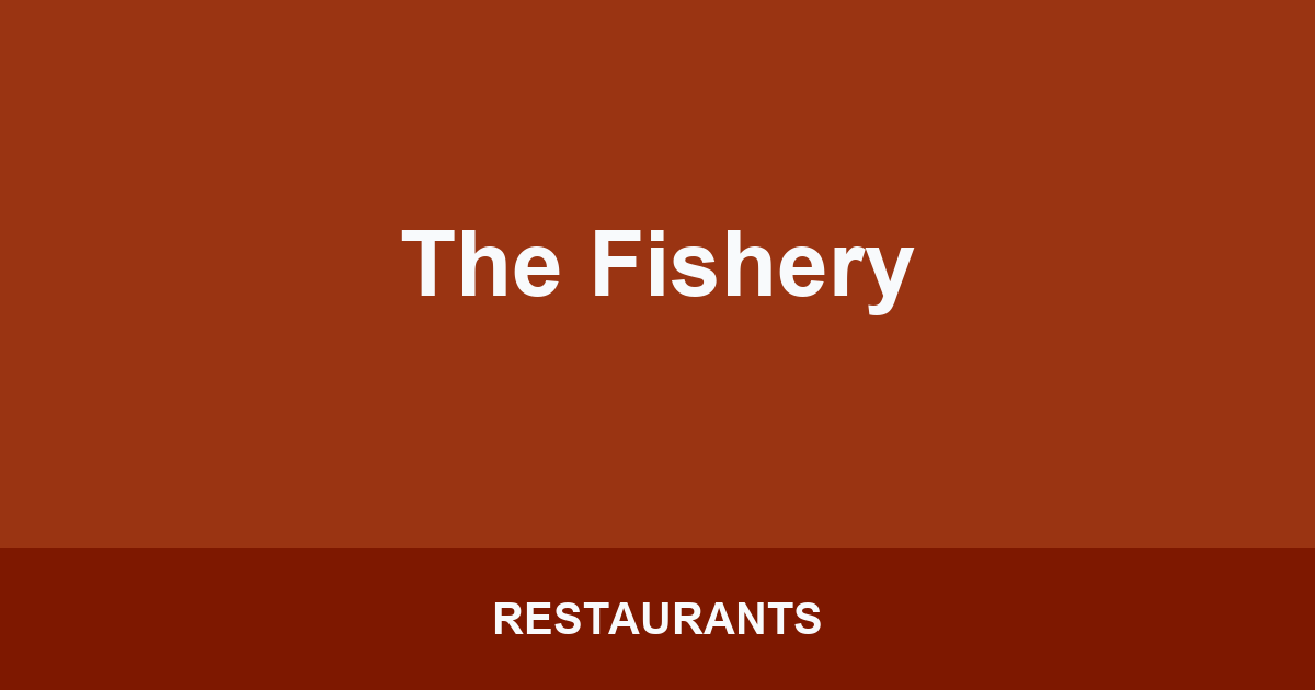 The Fishery
