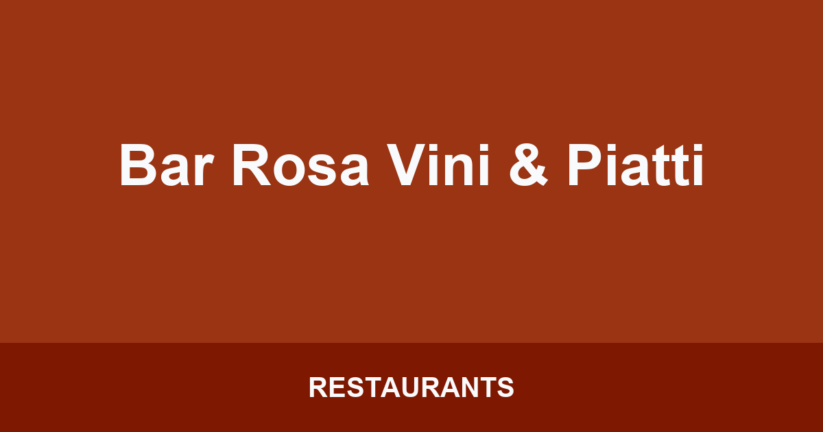 Bar Rosa Vini & Piatti