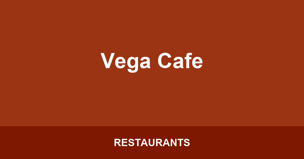Vega Cafe