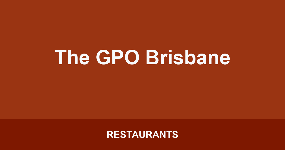 The GPO Brisbane
