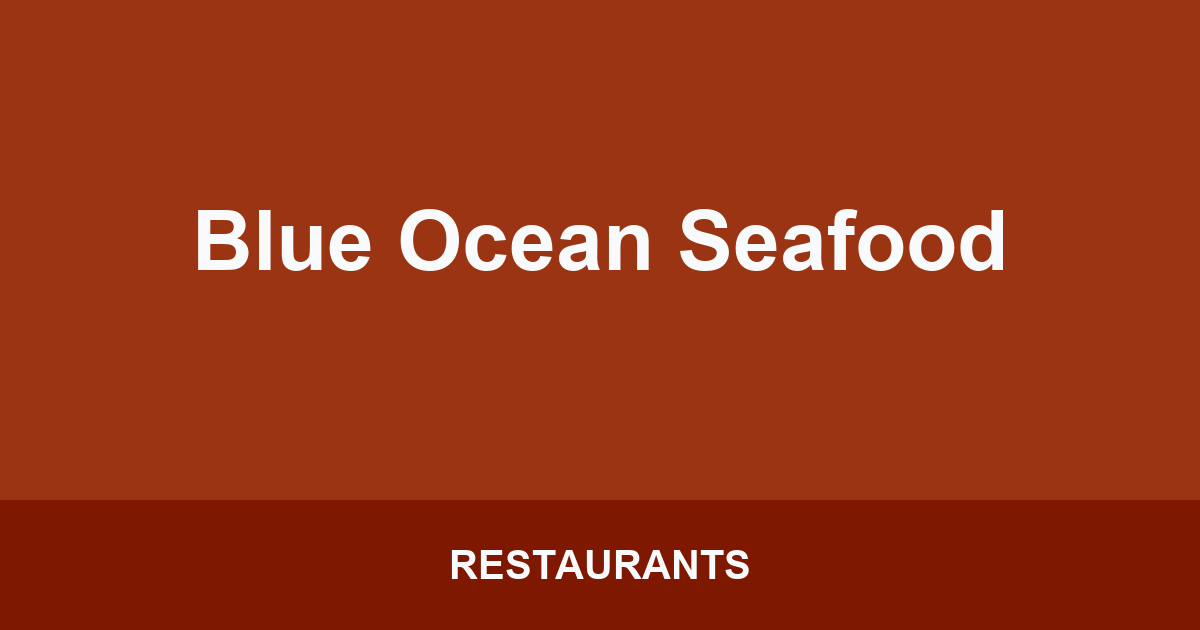 Blue Ocean Seafood