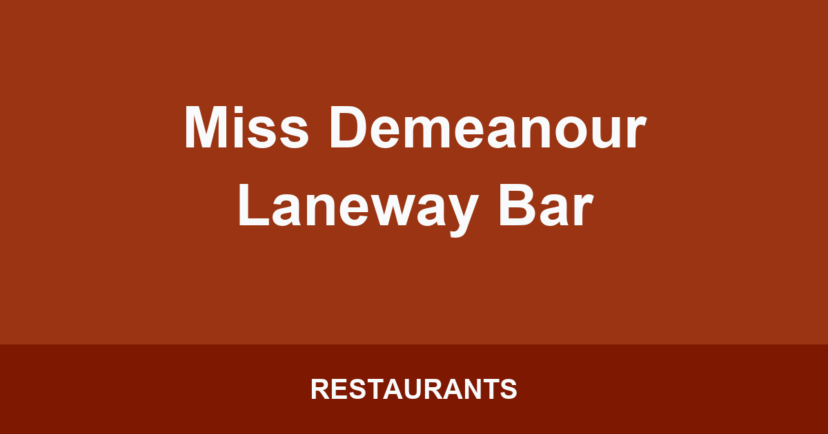 Miss Demeanour Laneway Bar
