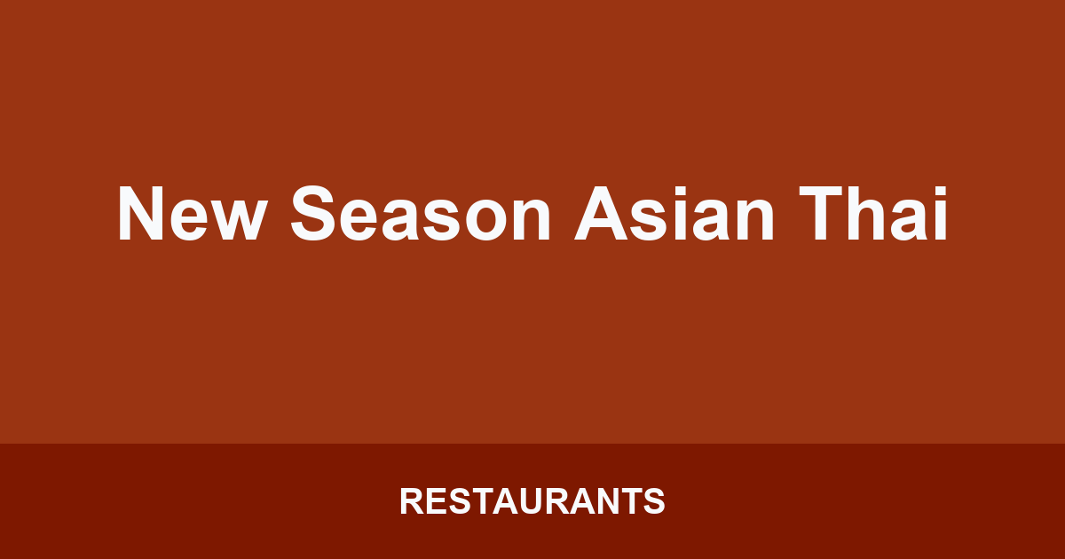 New Season Asian Thai