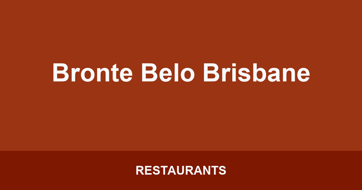 Bronte Belo Brisbane