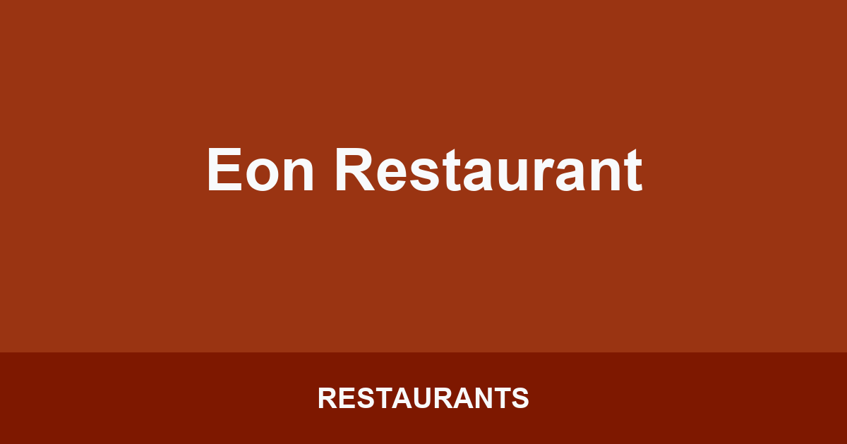 Eon Restaurant