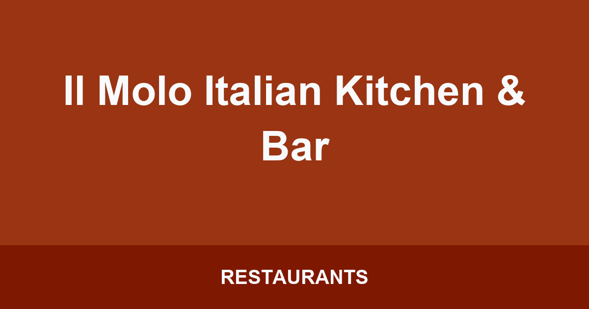 Il Molo Italian Kitchen & Bar