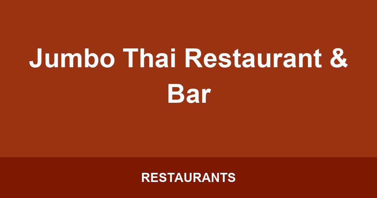 Jumbo Thai Restaurant & Bar