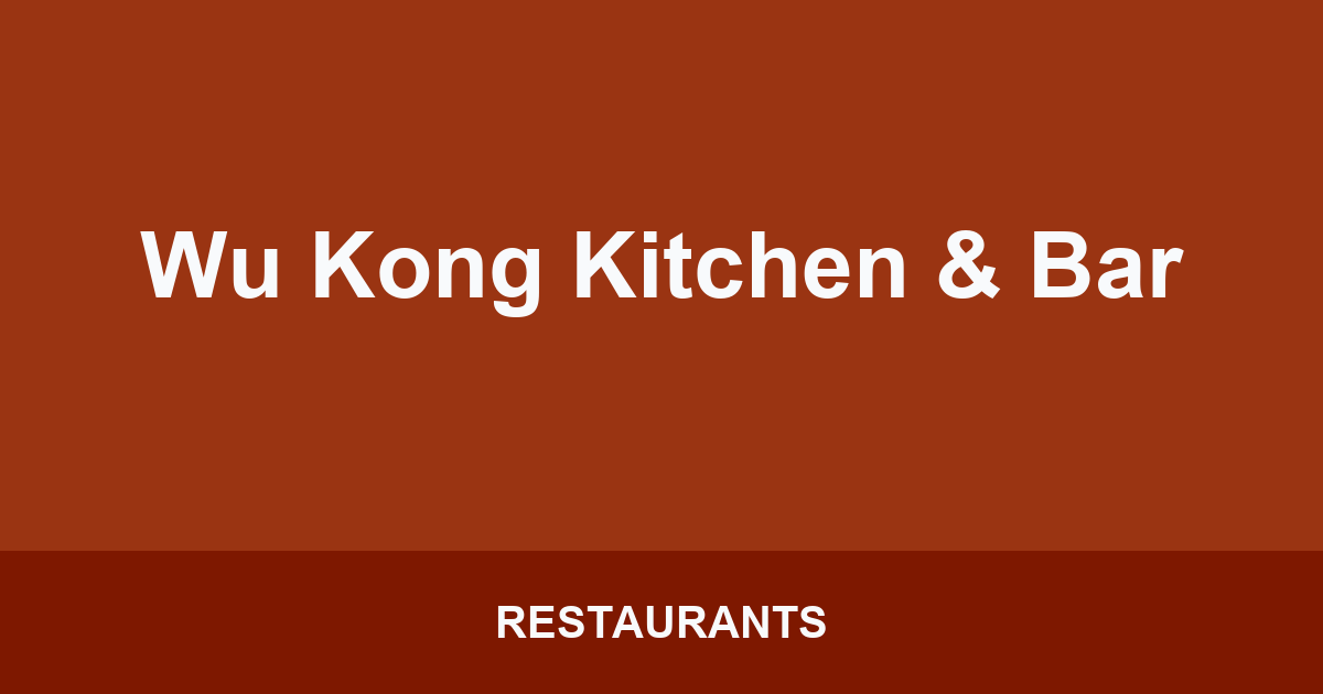 Wu Kong Kitchen & Bar