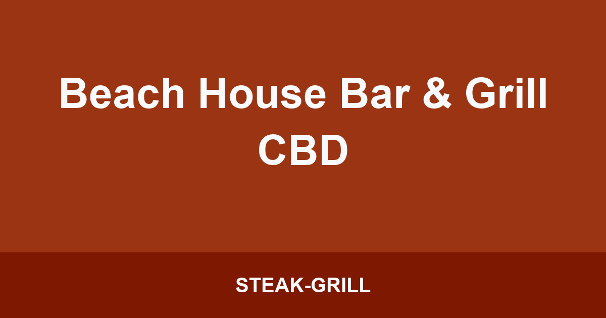 Beach House Bar & Grill CBD