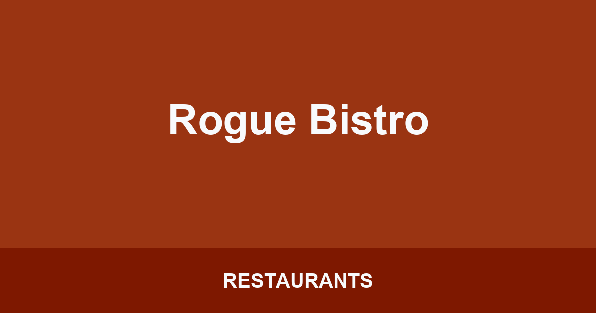 Rogue Bistro
