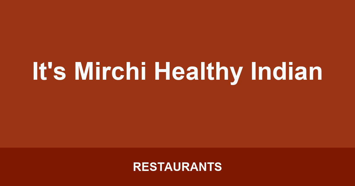It's Mirchi Healthy Indian