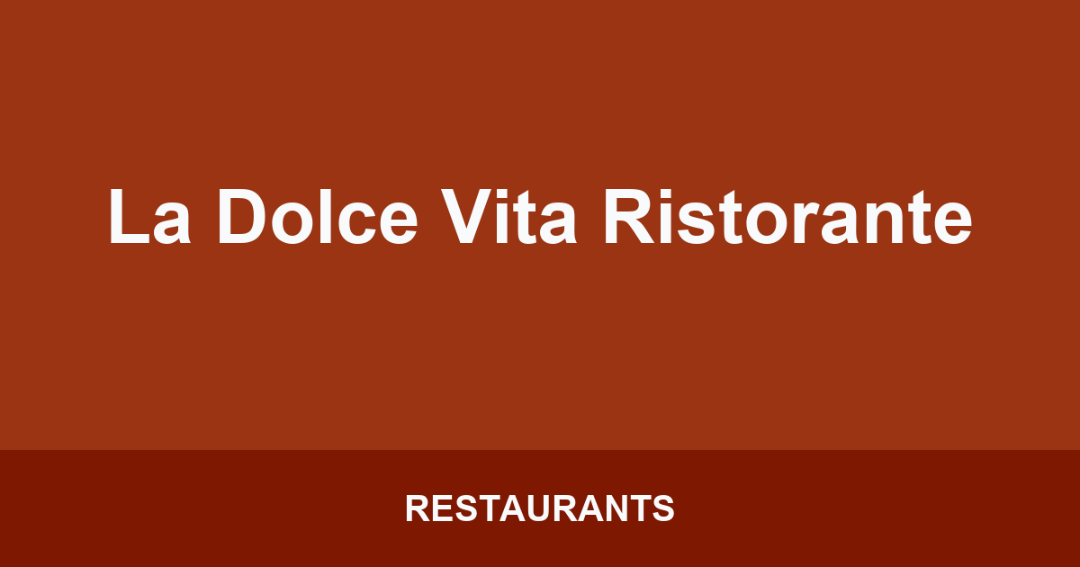 La Dolce Vita Ristorante