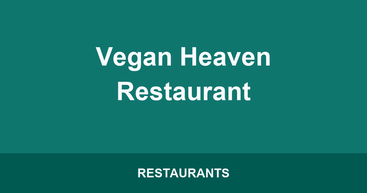 Vegan Heaven Restaurant