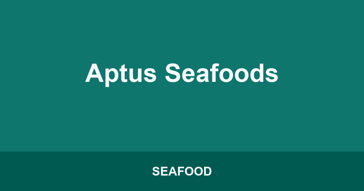 Aptus Seafoods