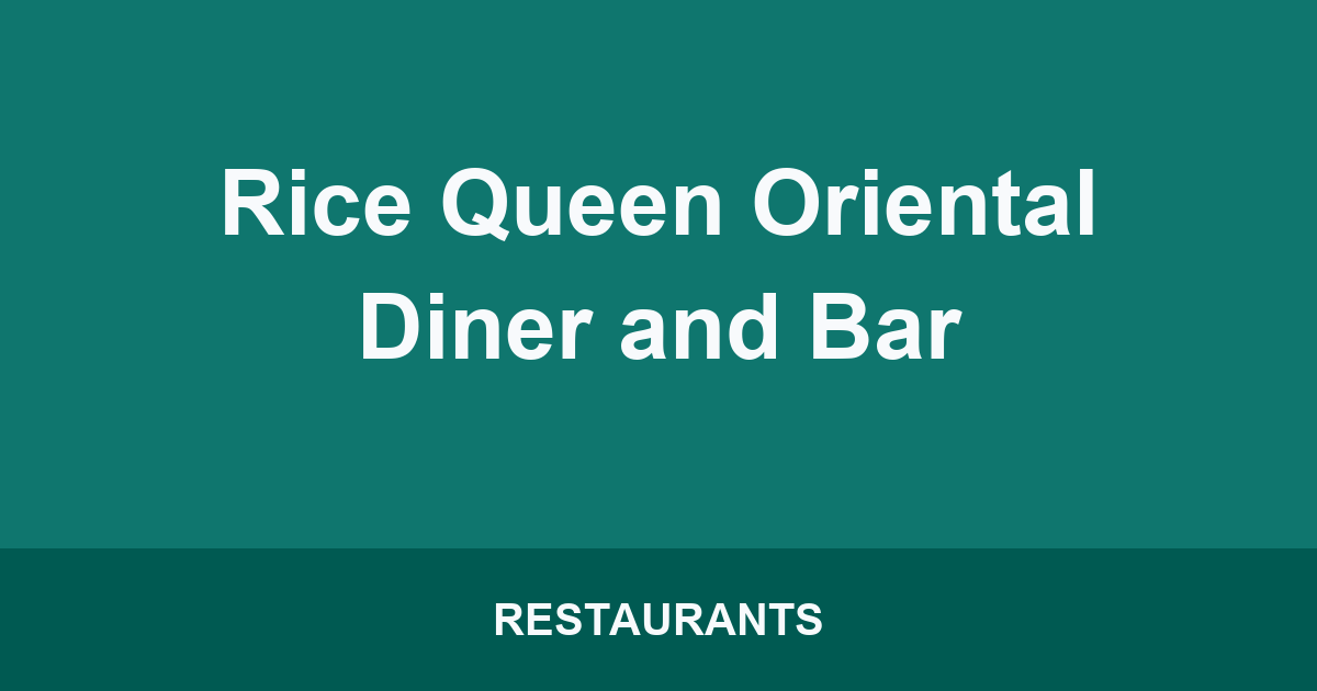 Rice Queen Oriental Diner and Bar