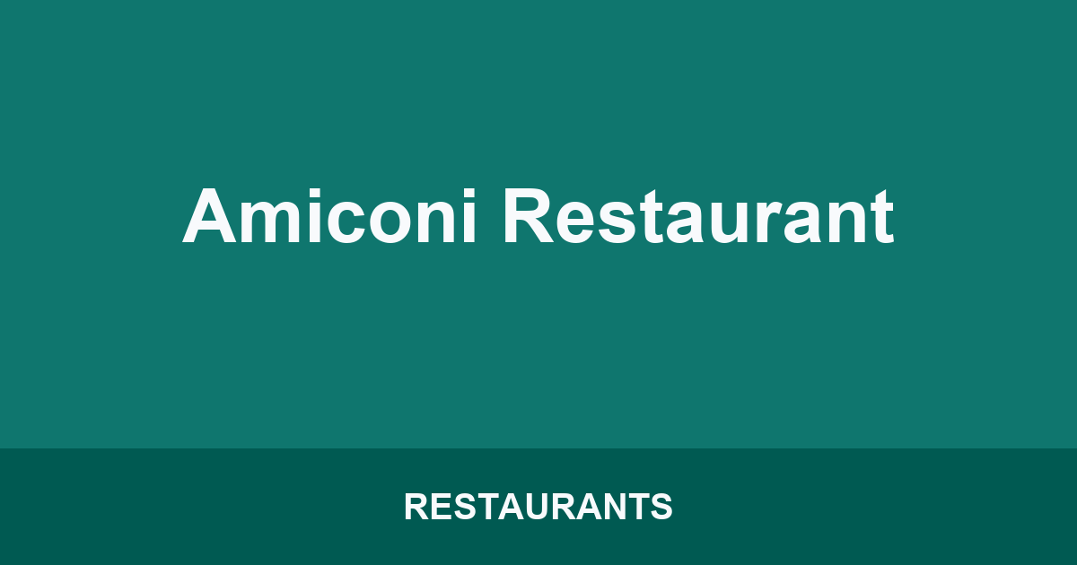 Amiconi Restaurant