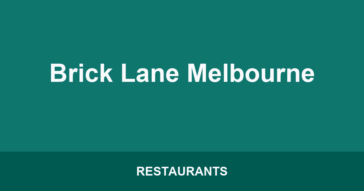 Brick Lane Melbourne