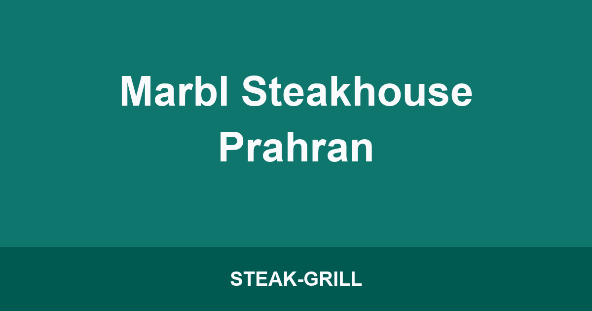 Marbl Steakhouse Prahran