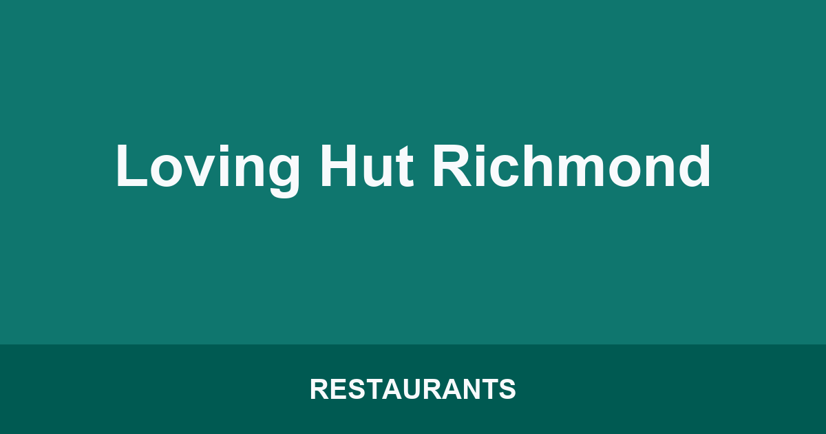 Loving Hut Richmond