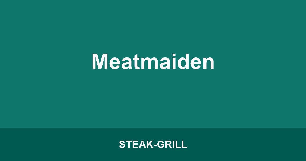 Meatmaiden