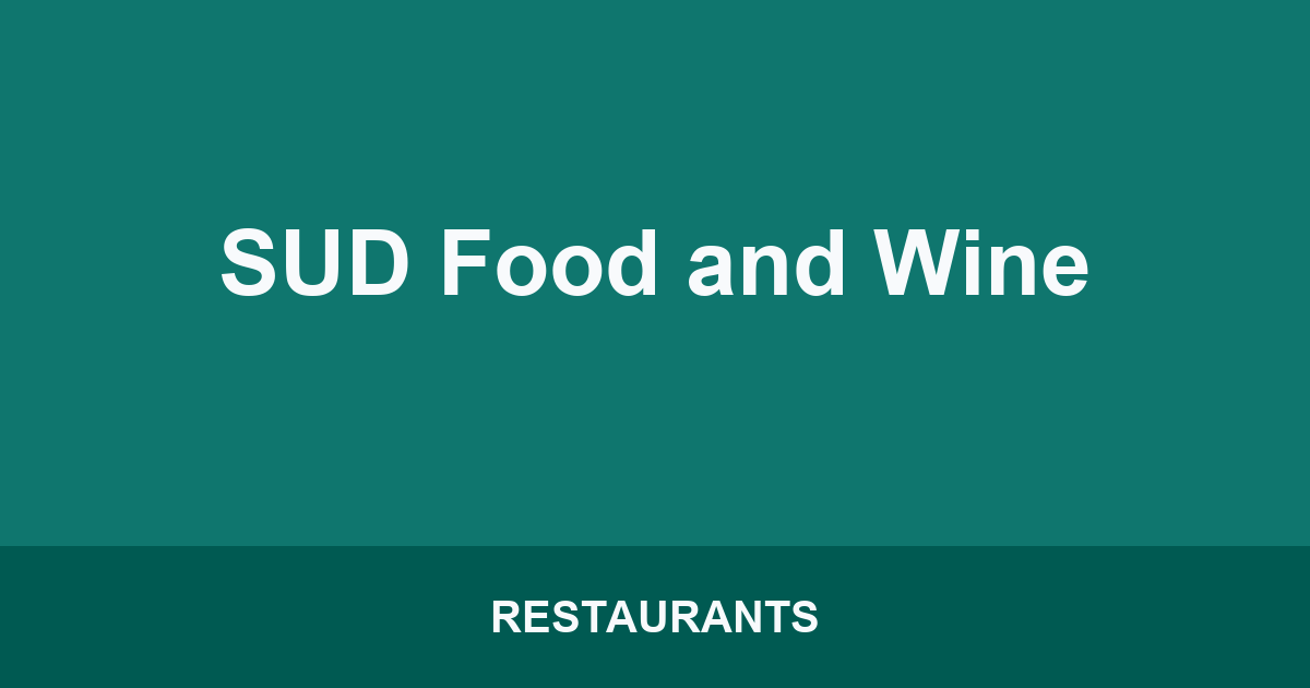 SUD Food and Wine