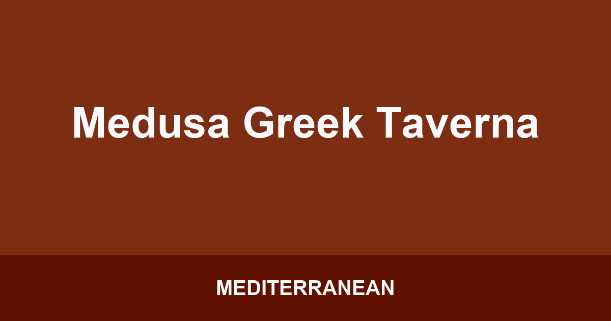 Medusa Greek Taverna