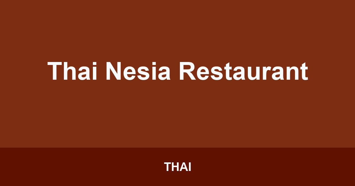 Thai Nesia Restaurant