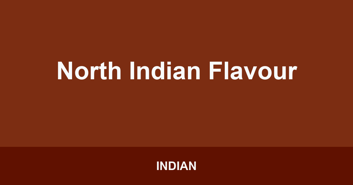 North Indian Flavour