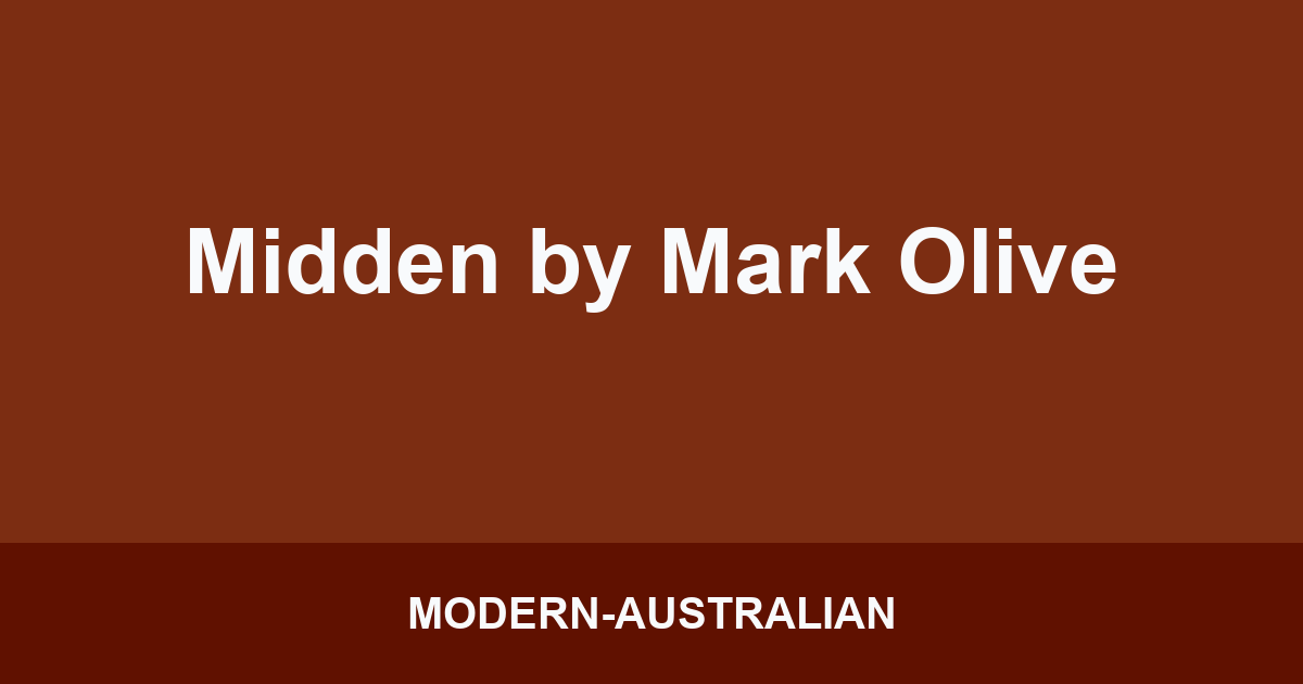 Midden by Mark Olive