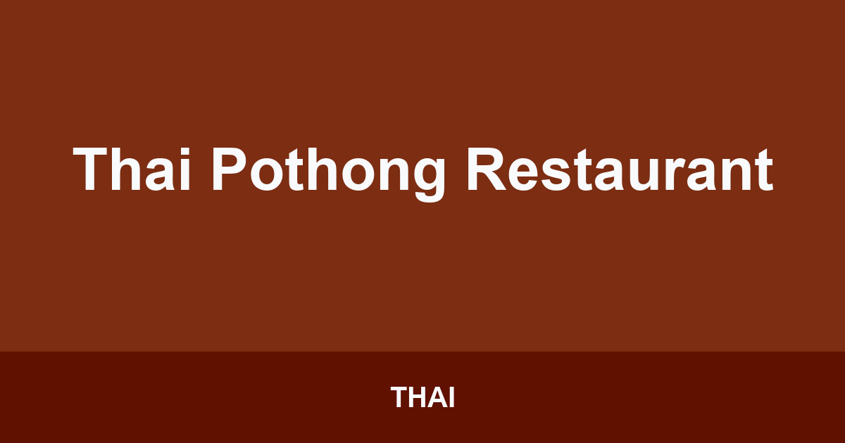 Thai Pothong Restaurant