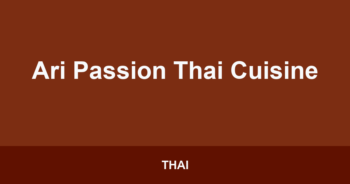 Ari Passion Thai Cuisine