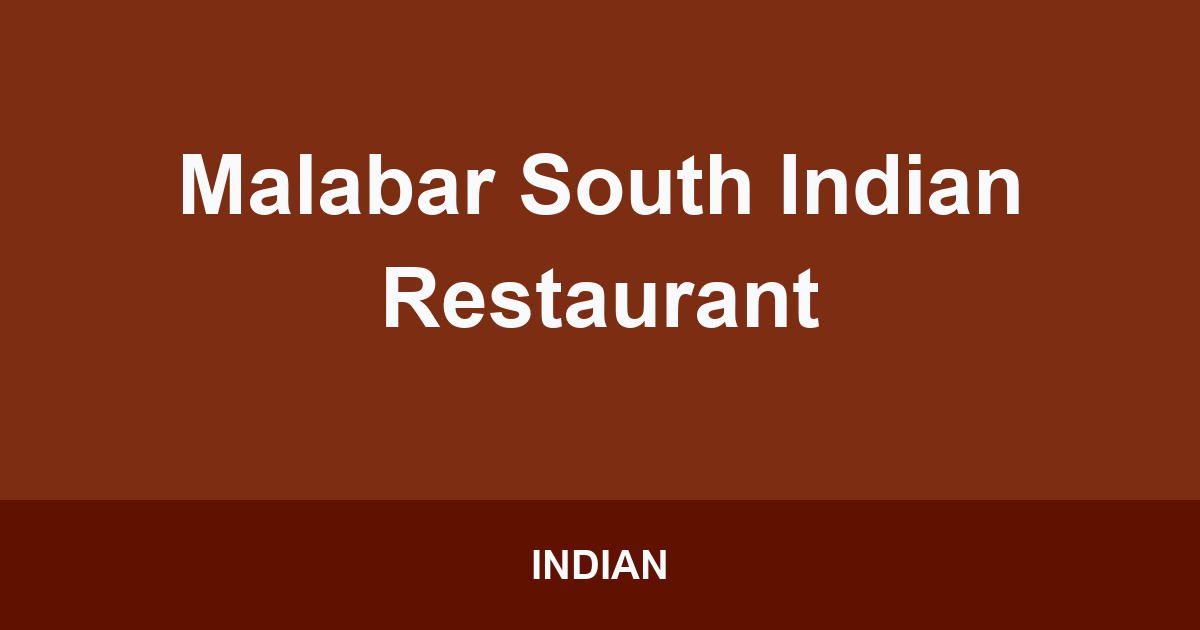Malabar South Indian Restaurant