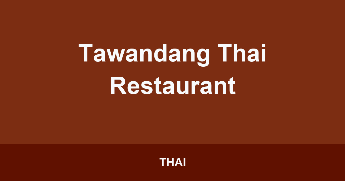 Tawandang Thai Restaurant