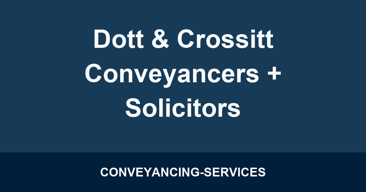 Dott & Crossitt Conveyancers + Solicitors