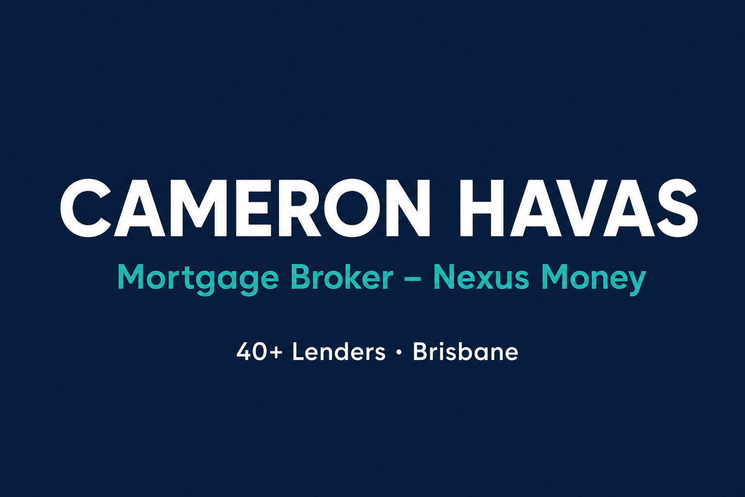 Cameron Havas - Mortgage Broker