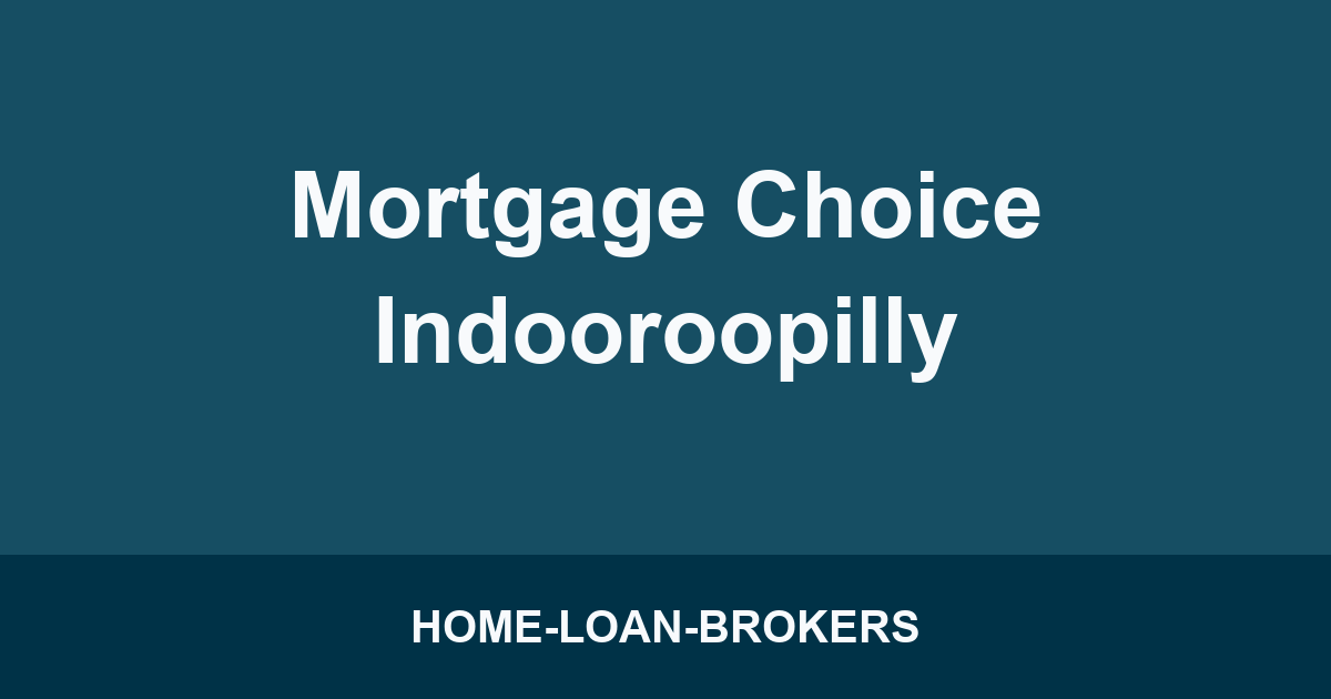 Mortgage Choice Indooroopilly