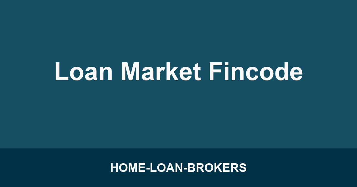 Loan Market Fincode
