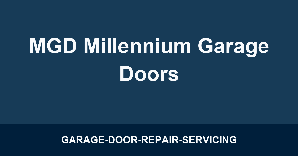 MGD Millennium Garage Doors
