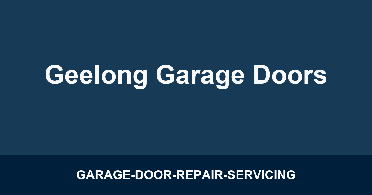 Geelong Garage Doors