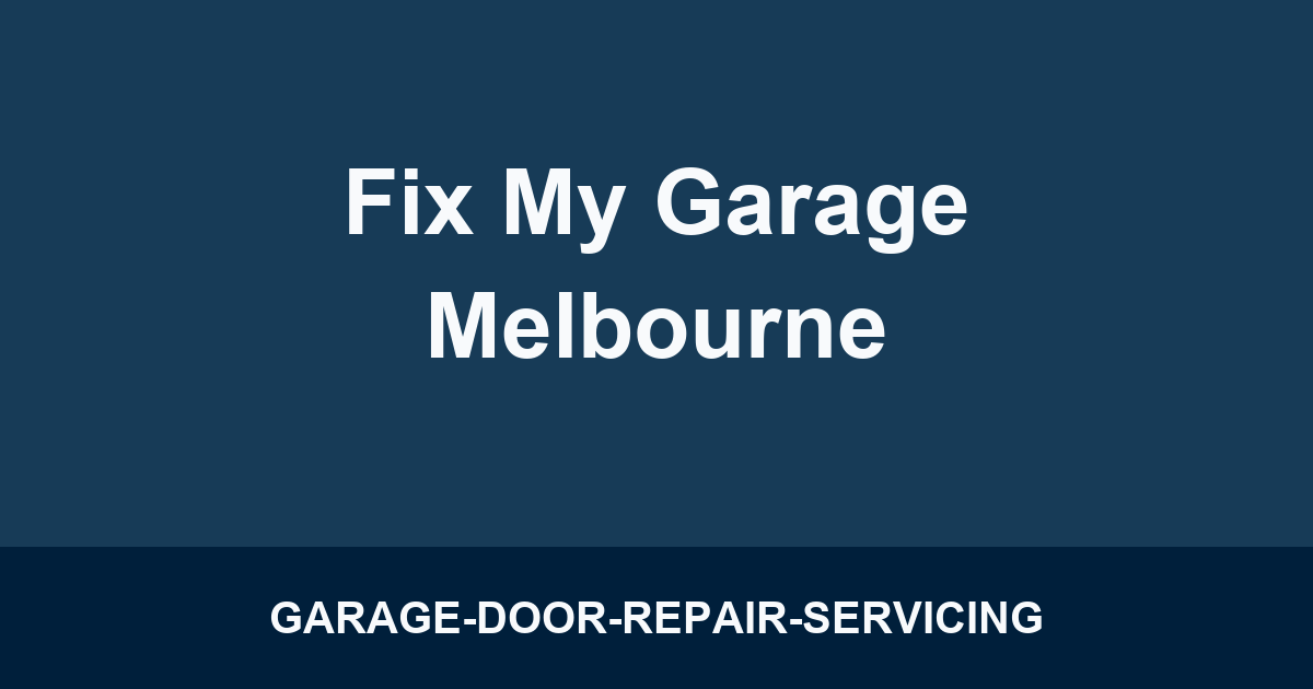 Fix My Garage Melbourne