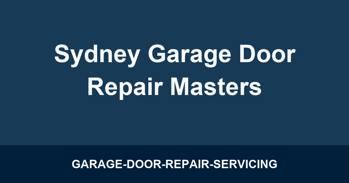 Sydney Garage Door Repair Masters