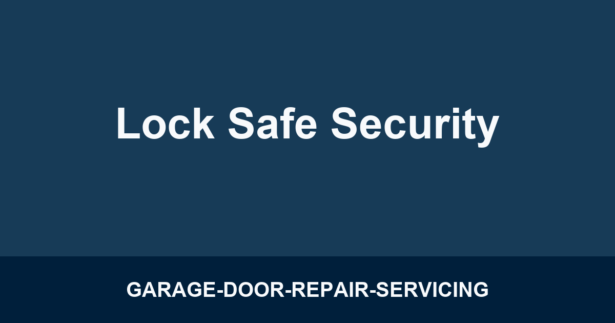 Lock Safe Security