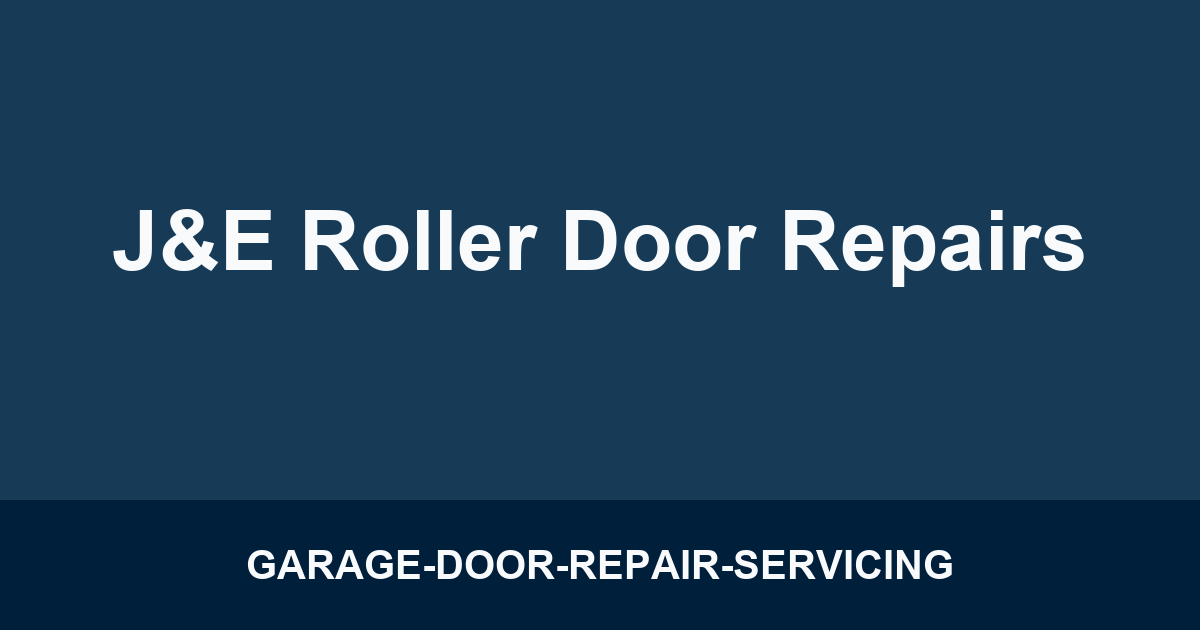 J&E Roller Door Repairs