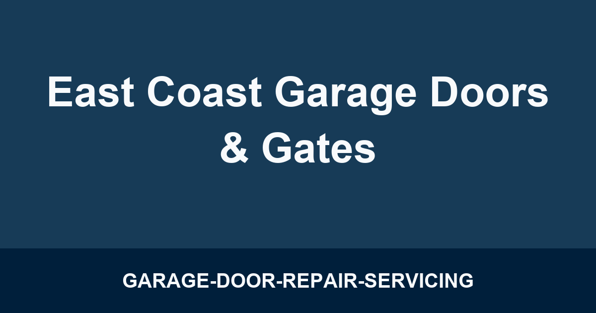 East Coast Garage Doors & Gates