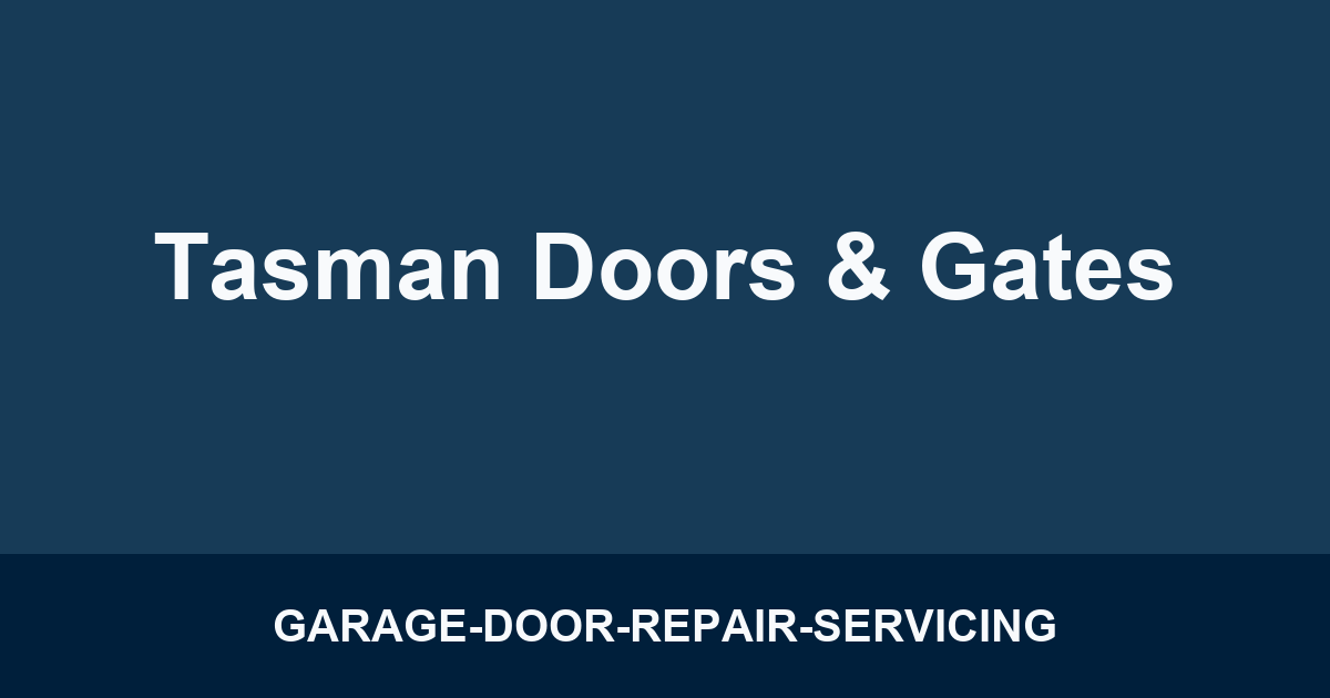 Tasman Doors & Gates