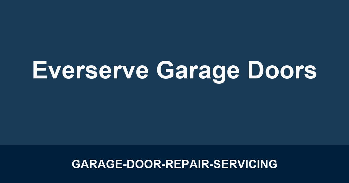 Everserve Garage Doors