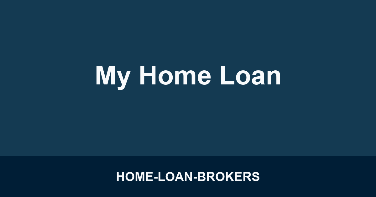 My Home Loan