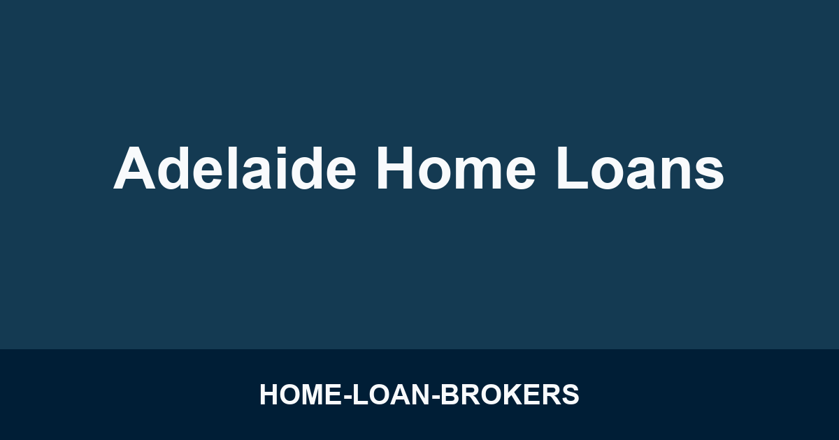 Adelaide Home Loans