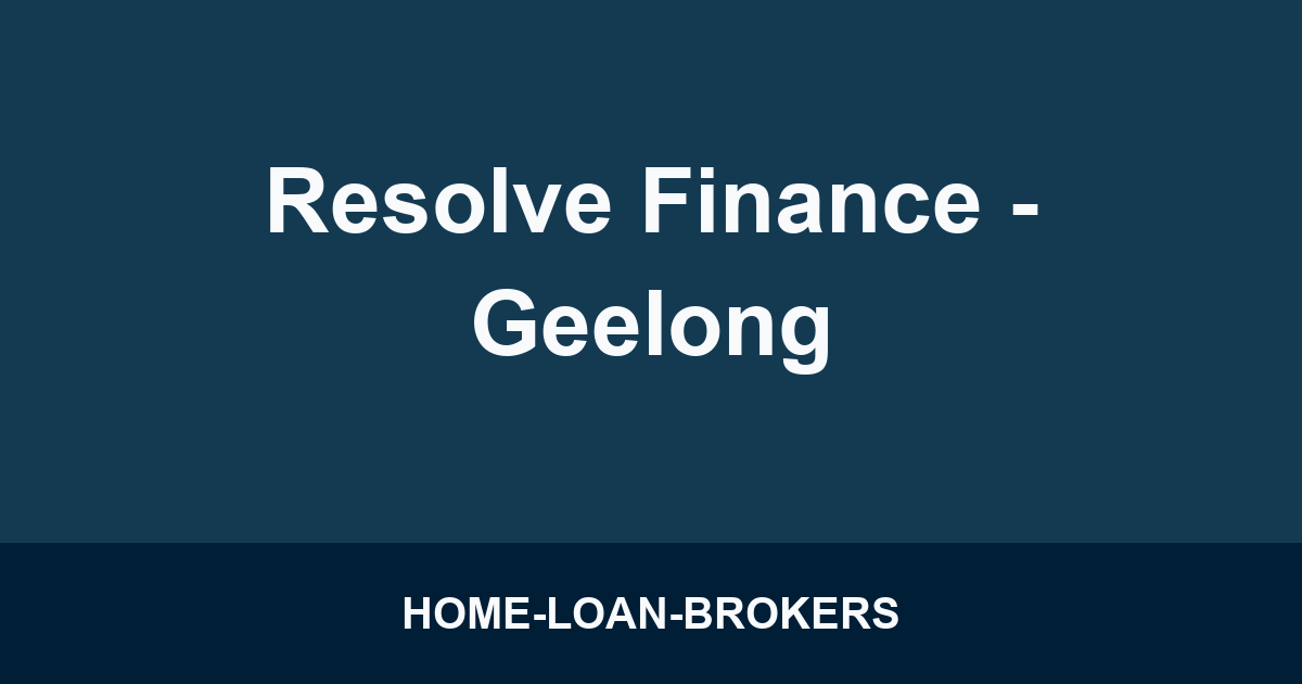 Resolve Finance - Geelong