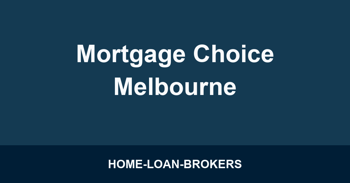 Mortgage Choice Melbourne